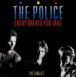 Every Breath You Take The Singles