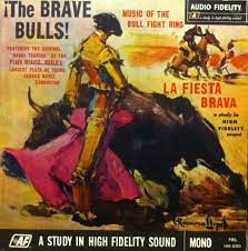 The Brave Bulls Music Of The Bull Fight Ring