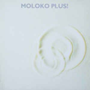 Moloko Plus