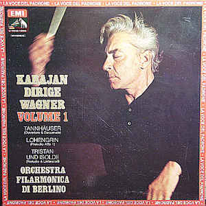 Karajan Dirige Wagner Volume 1Tannhäuser Overture...