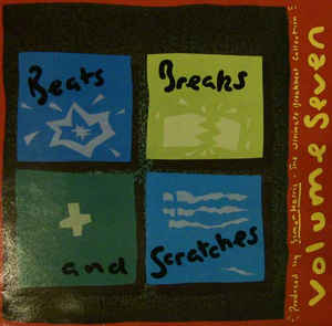 Beats Breaks And Scratches Volume Seven