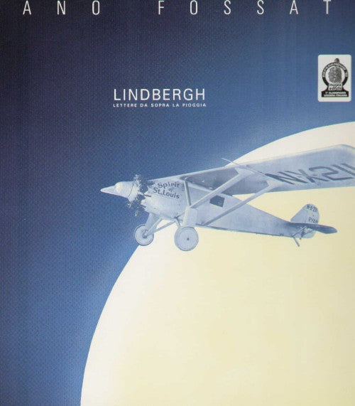 Lindbergh Lettere Da Sopra La Pioggia