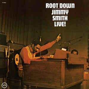 Root Down Jimmy Smith Live