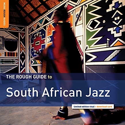 The Rough Guide To South African Jazz