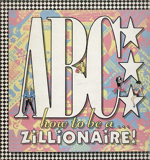 How To Be A Zillionaire