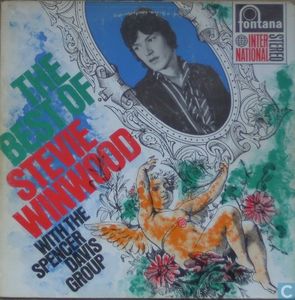 The Best Of Stevie Winwood With The Spencer Davis Group