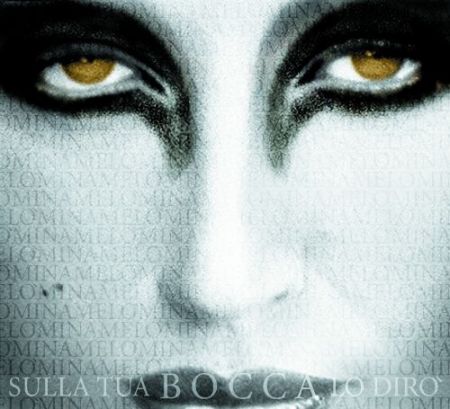 Sulla Tua Bocca Lo Dirò