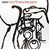 Cookin With The Miles Davis Quintet