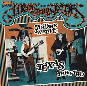 Highs In The Mid Sixties Volume 12 Texas Part 2