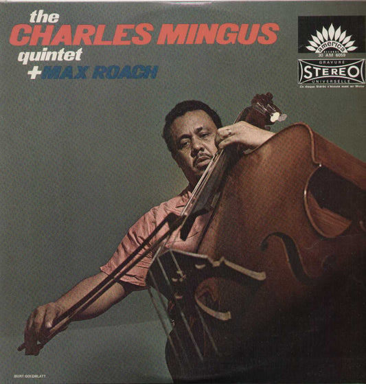 The Charles Mingus Quintet & Max Roach