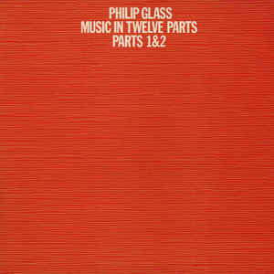 Music In Twelve Parts Parts 1 & 2