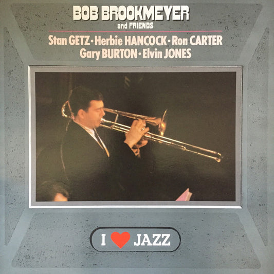 Bob Brookmeyer And Friends