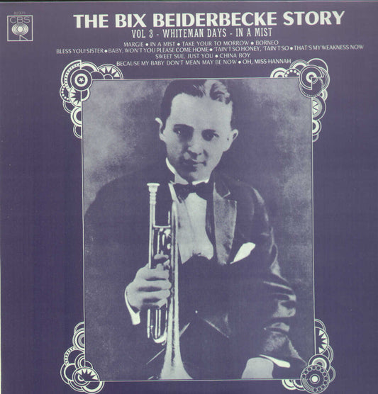The Bix Beiderbecke Story Volume 3 Bix And His Gang