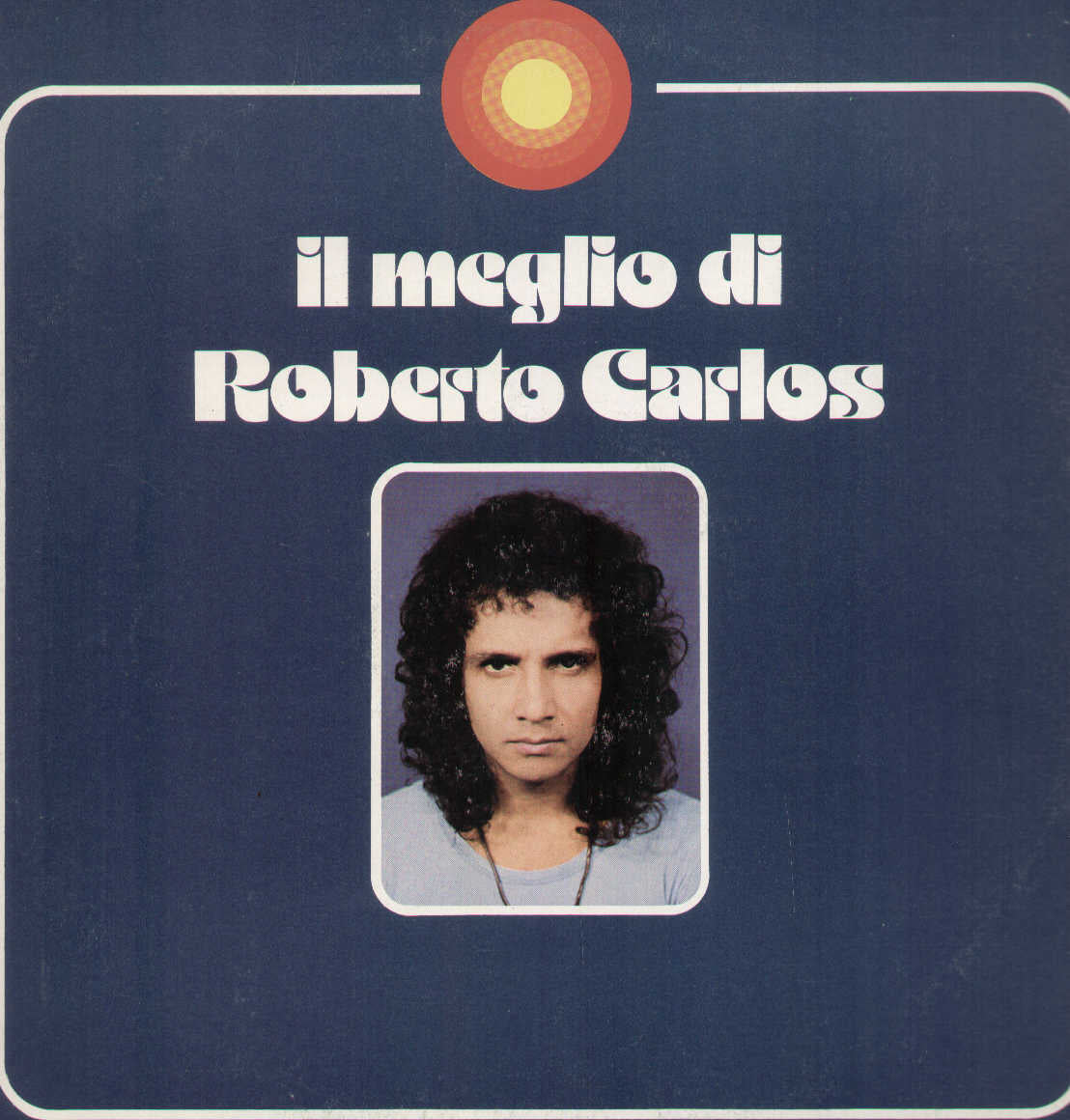 Il Meglio Di Roberto Carlos