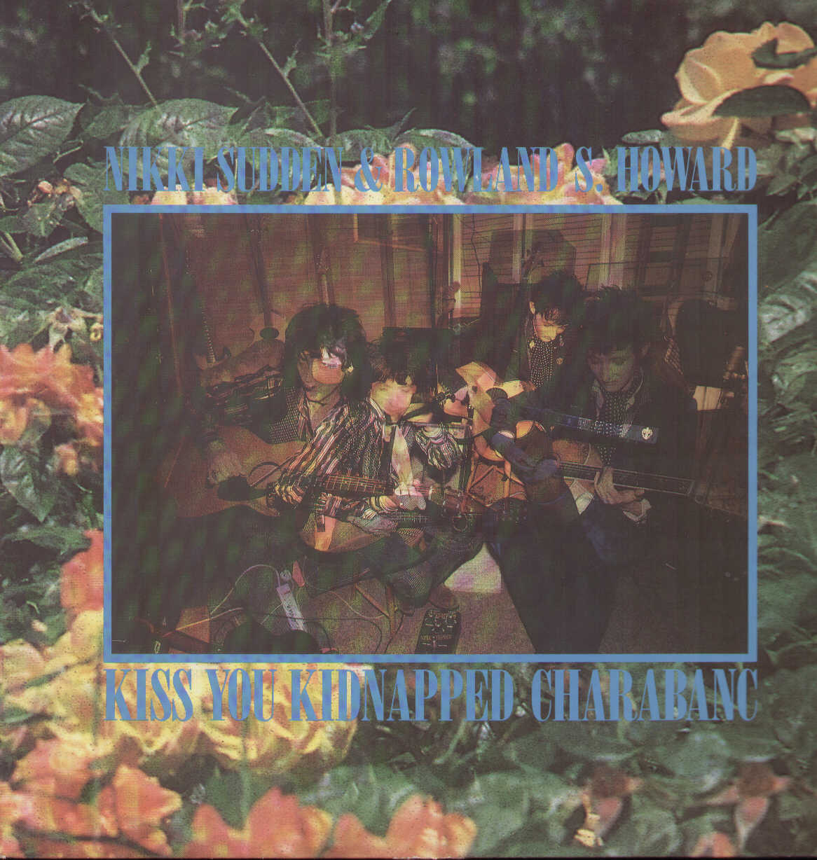 Kiss You Kidnapped Charabanc