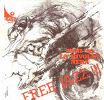 Free Jazz - Anni 60 La Rivolta Nera