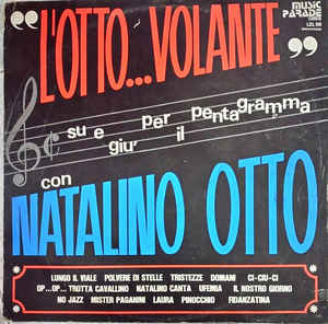 L'otto Volante Su E Giù Per Il Pentagramma Con Natalino Otto