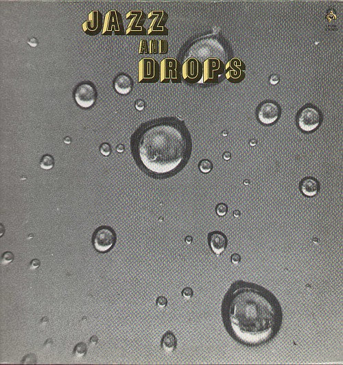 Jazz And Drops