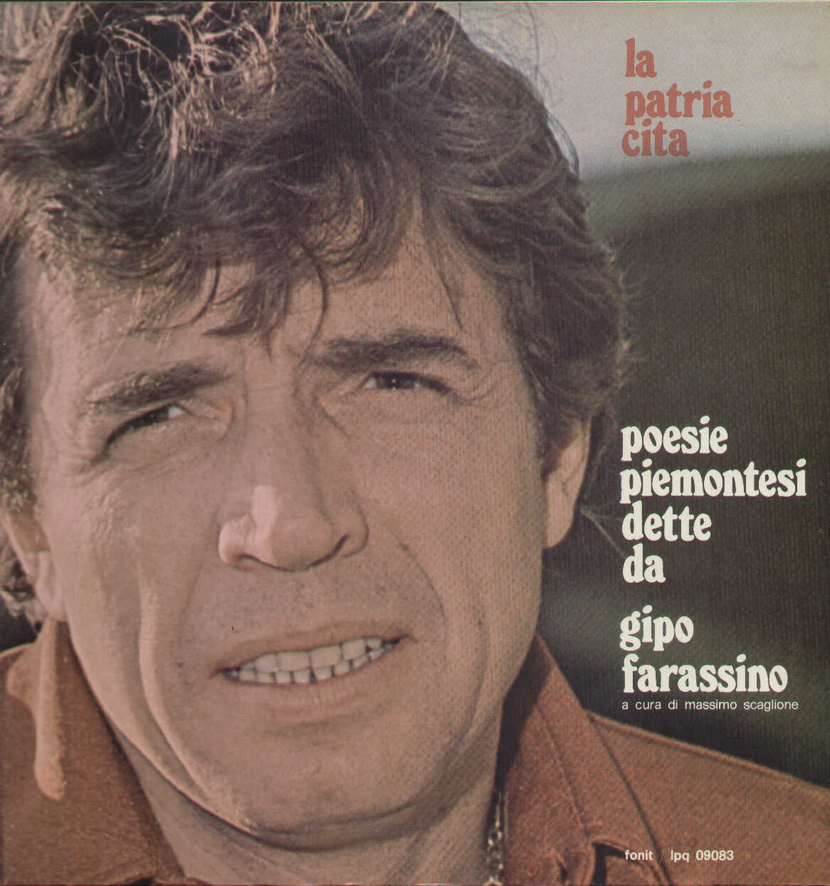 La Patria Cita - Poesie Piemontesi Dette Da Gipo Farassino