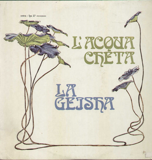 L'acqua Cheta La Geisha