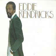 Eddie Kendricks Eddie Kendricks