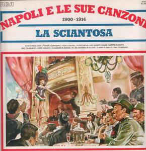 Napoli E Le Sue Canzoni 1900-1914 - La Sciantosa