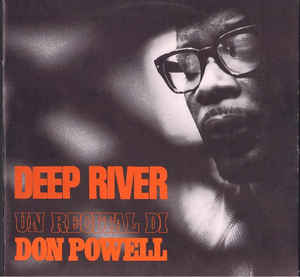 Deep River Un Recital Di Don Powell