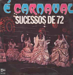 É Carnaval Sucessos De 72