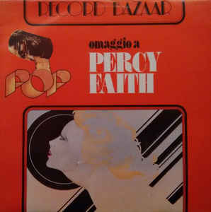 Omaggio A Percy Faith E La Sua Orchestra