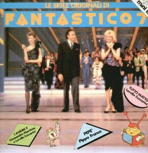 Le Sigle Originali Di Fantastico 7
