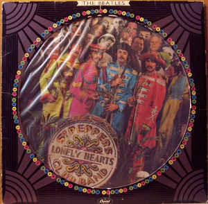 Sgt Pepper's Lonely Hearts Club Band Picture Disc Lmt