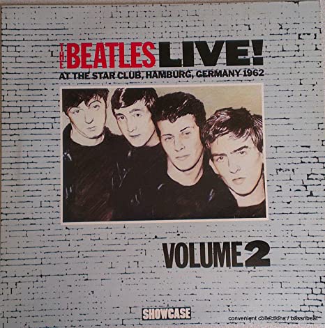 Live At The Star Club Hamburg Germany 1962 Volume 2