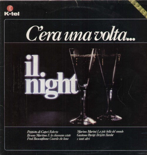 C'era Una Volta Il Night