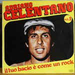 Il Tuo Bacio É Come Un Rock Vol.1