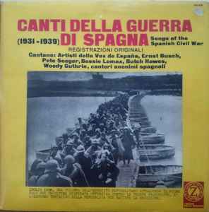 Canti Della Guerra Di Spagna Songs Of Thespanish Civil War