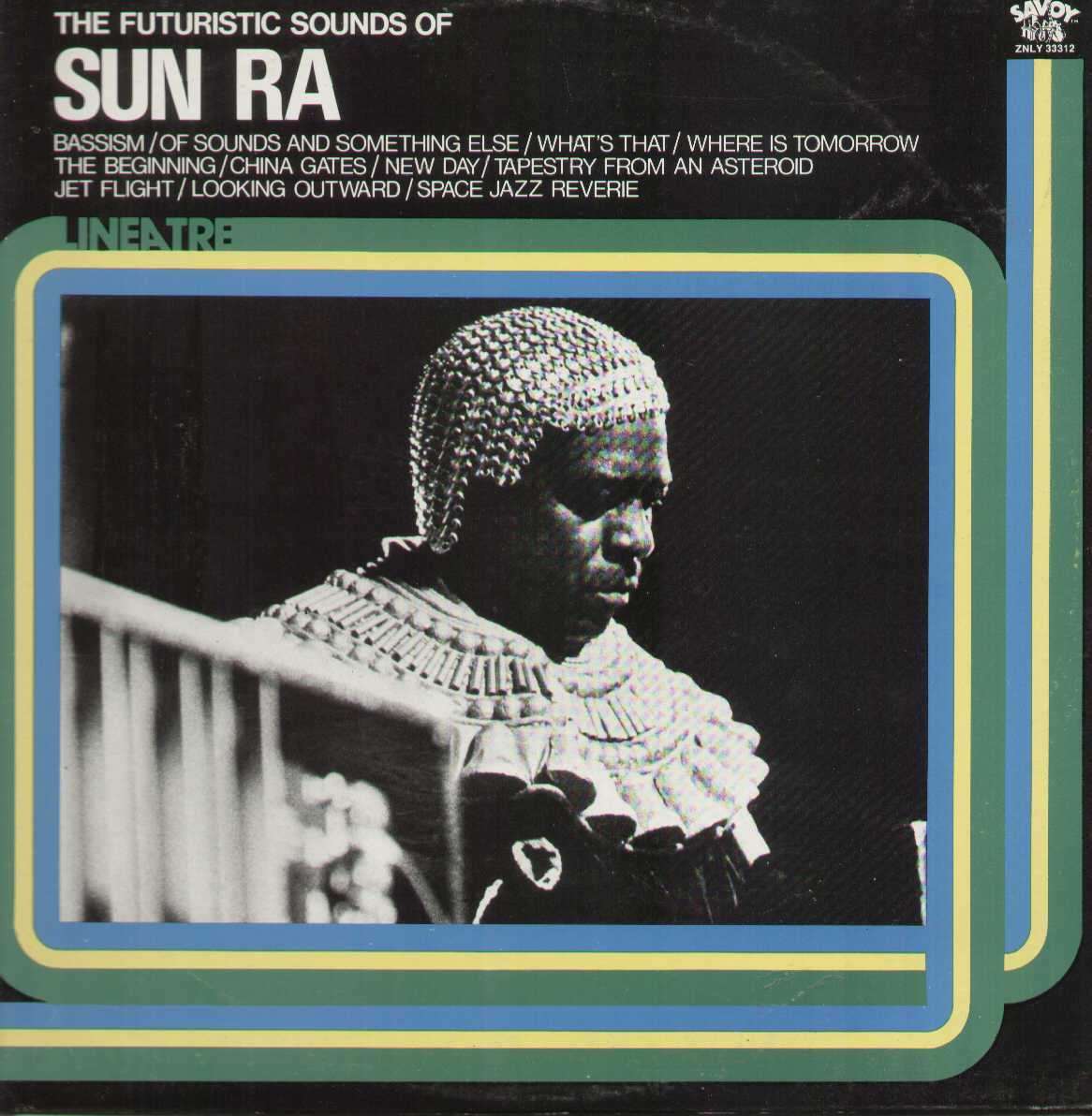 The Futuristic Sounds Of Sun Ra