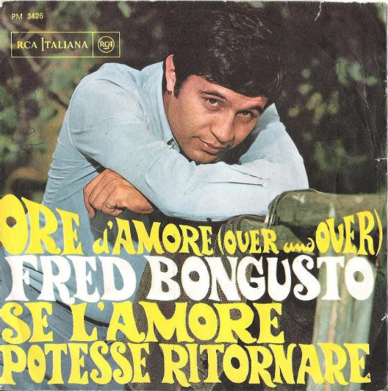 Ore D'Amore Over And Over / Se L'Amore Potesse Ritornare
