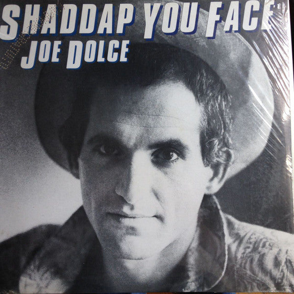 Shaddap You Face