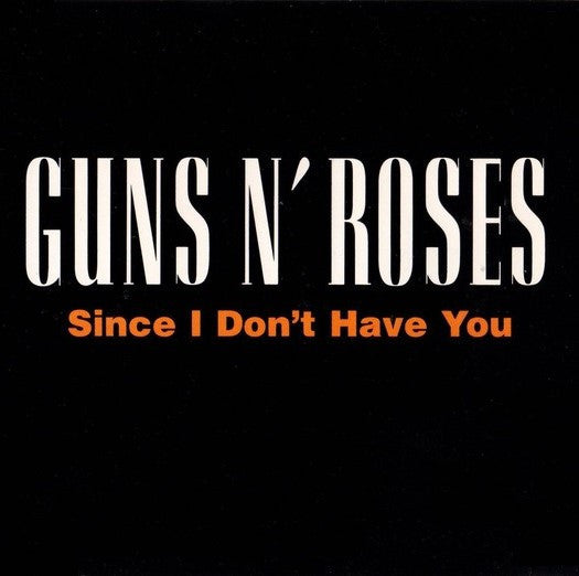Since I Dont Have You