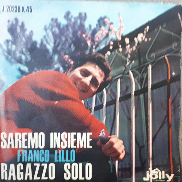Ragazzo Solo / Saremo Insieme