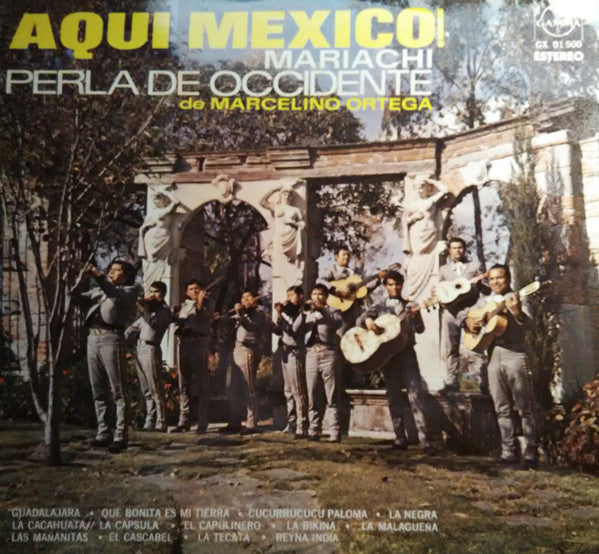 Aqui Mexico! Mariachi Perla De Occidente