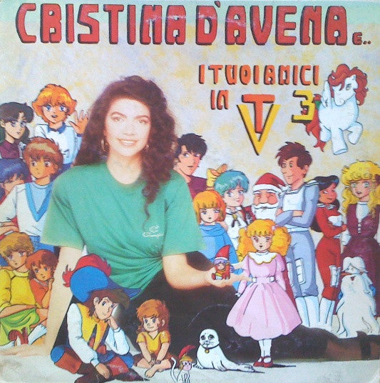 Cristina D'Avena E.. I Tuoi Amici In TV 3