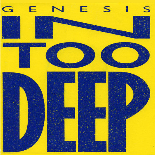 In Too Deep / Do The Neurotic