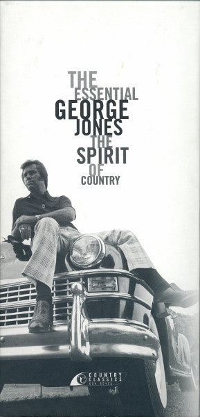 The Essential George Jones The Spirit Of Country