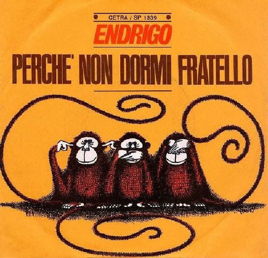 Perché Non Dormi Fratello / La Tua Assenza