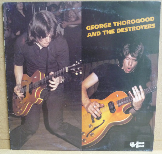 George Thorogood And The Destroyers