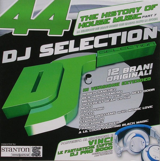 DJ Selection 44 - The History Of House Music Part 7