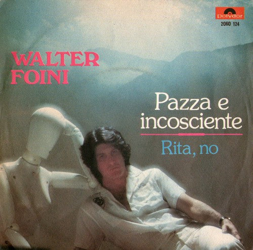 Pazza E Incoscente / Rita No