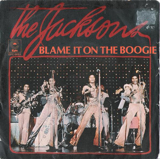 Blame It On The Boogie / Do What You Wanna
