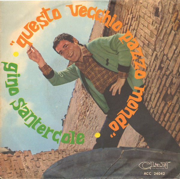 Questo Vecchio Pazzo Mondo / Il Nostro Tempo